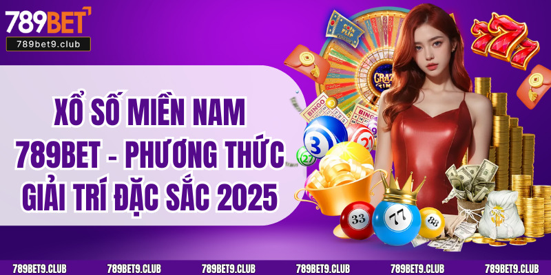 Xổ Số Miền Nam 789BET